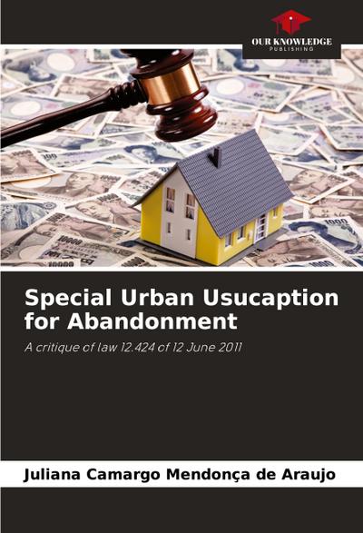 Special Urban Usucaption for Abandonment