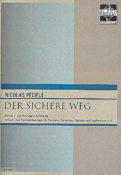 Der sichere Weg Band 2für Posaune, Tenorhorn, Bariton und Euphonium in B