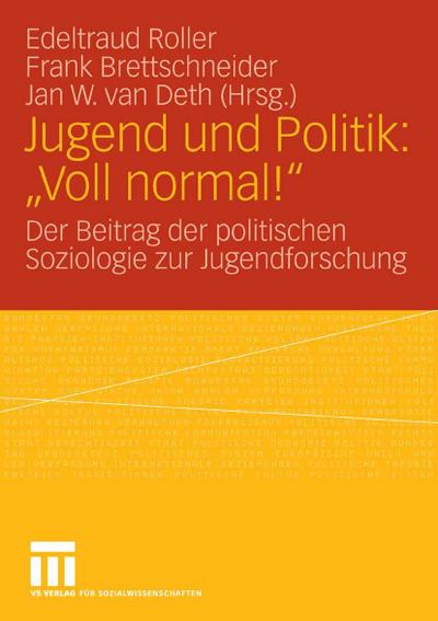 Jugend und Politik: "Voll normal!"