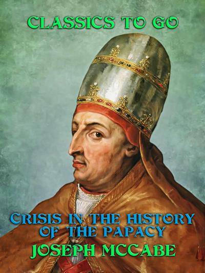 Crisis in the History of the Papacy