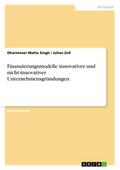 Finanzierungsmodelle innovativer und nicht-innovat