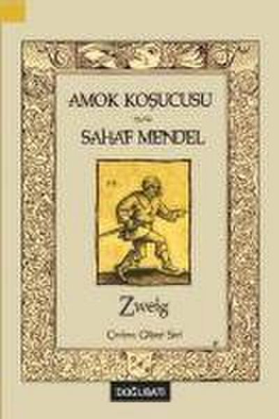 Amok Kosucusu ve Sahaf Mendel
