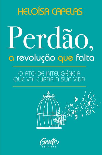 Perdão, a revolução que falta