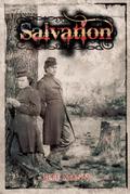 Salvation: A Novel of the Civil War