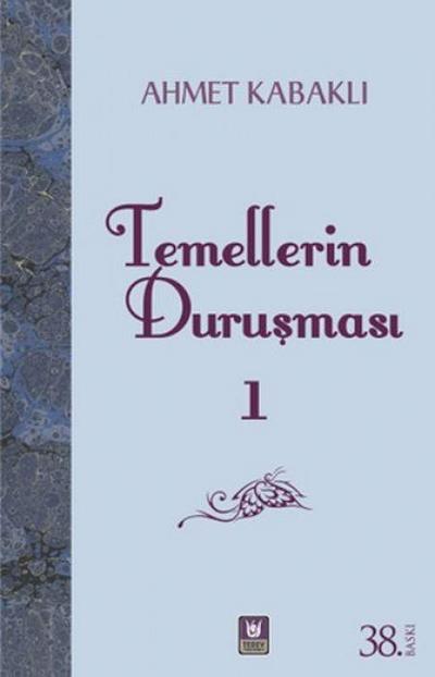 Temellerin Durusmasi 1