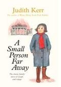 A Small Person Far Away: A classic and unforgettable children?s book from the author of The Tiger Who Came To Tea