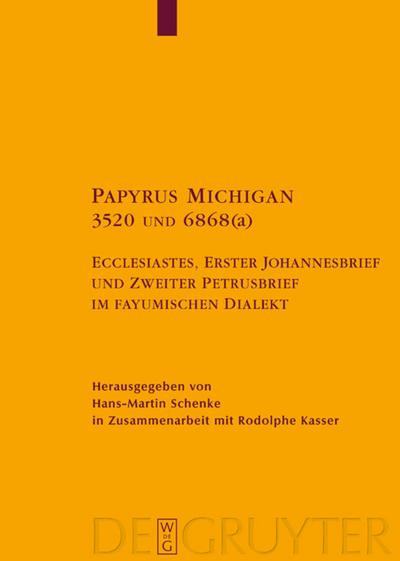 Papyrus Michigan 3520 und 6868(a)