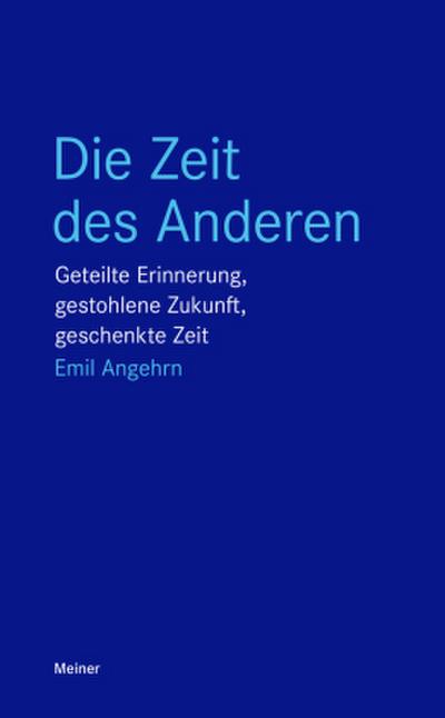 Die Zeit des Anderen