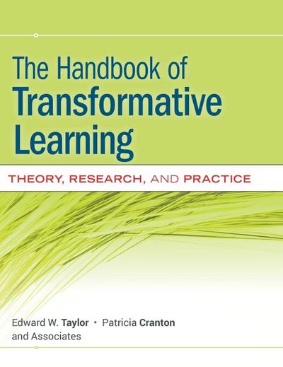 The Handbook of Transformative Learning