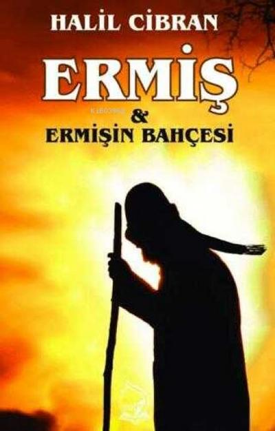 Ermis ve Ermisin Bahcesi