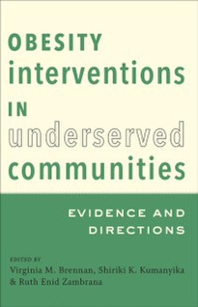Obesity Interventions in Underserved Communities