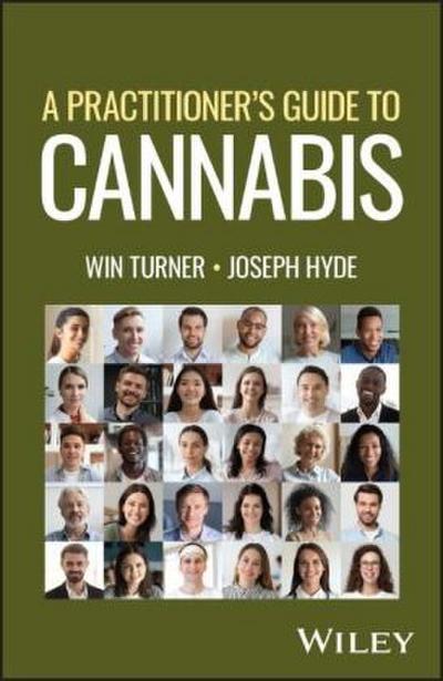 A Practitioner’s Guide to Cannabis
