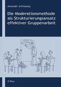 Die Moderationsmethode als Strukturierungsansatz e