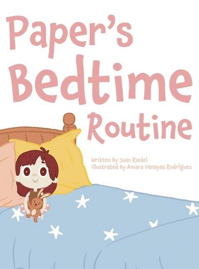 Paper’s Bedtime Routine