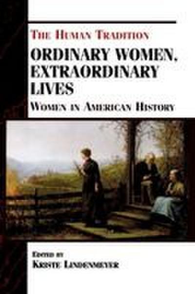 Ordinary Women, Extraordinary Lives