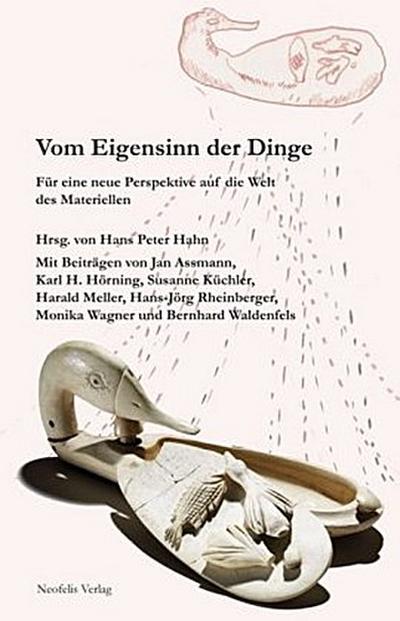 Vom Eigensinn der Dinge