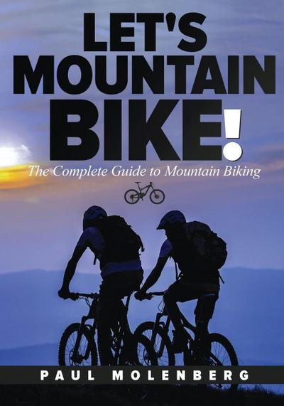 Let’s Mountain Bike!