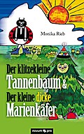 Der klitzekleine Tannenbaum & Der kleine dicke Marienkäfer