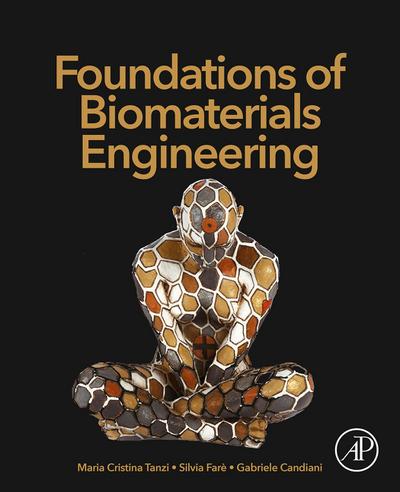 Foundations of Biomaterials Engineering