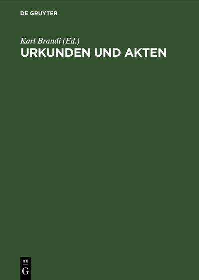 Urkunden und Akten