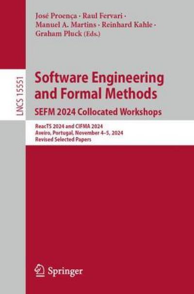 Software Engineering and Formal Methods. SEFM 2024 Collocated Workshops