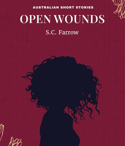 Open Wounds