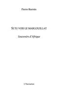 Si tu vois le margouillat