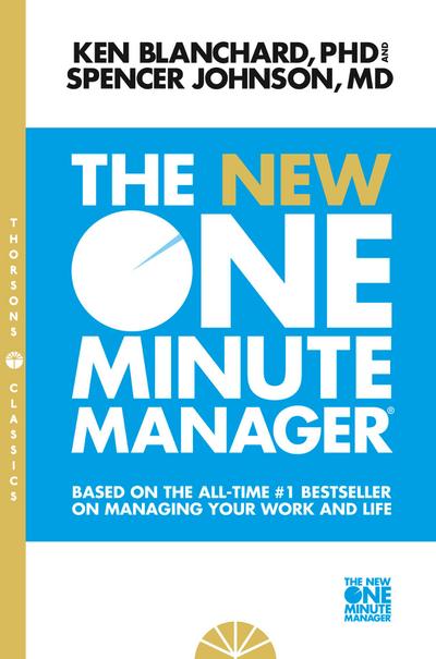 The New One Minute Manager - Kenneth Blanchard