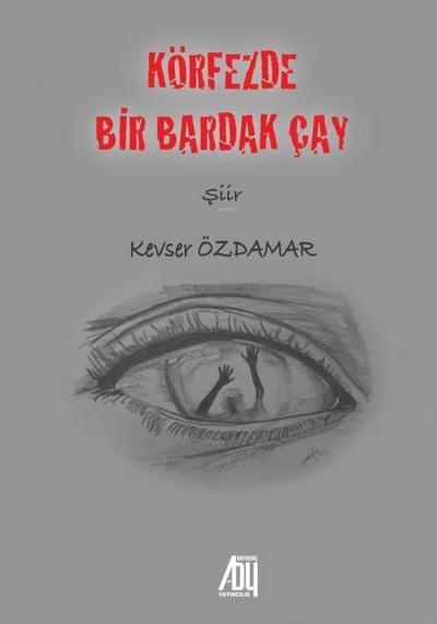 Körfezde Bir Bardak Cay