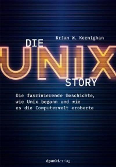 Die UNIX-Story