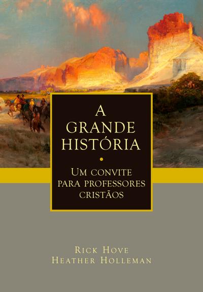 A Grande História