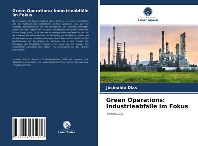 Green Operations: Industrieabfälle im Fokus