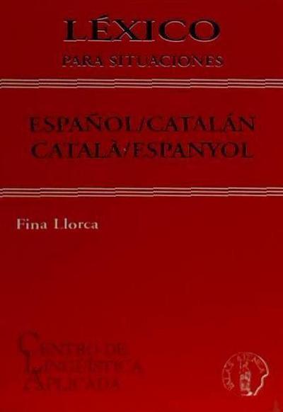 Léxico para situaciones Español / Catalán-Català / Espanyol