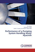 Performance of a Pumping System Handling Water Hyacinth