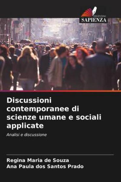 Discussioni contemporanee di scienze umane e sociali applicate