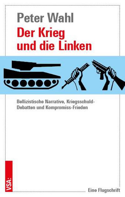 Der Krieg und die Linken