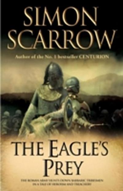 Eagle’s Prey (Eagles of the Empire 5)