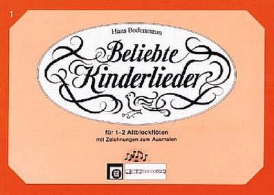 Beliebte Kinderlieder Band 1für 2 Altblockflöten
