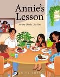 Annie’s Lesson: No one Thinks Like You