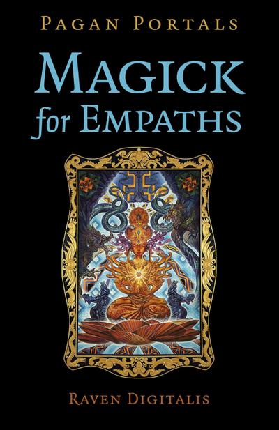 Pagan Portals - Magick for Empaths