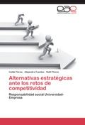 Alternativas estratégicas ante los retos de compet