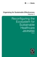 Reconfiguring the Eco-System for Sustainable Healt