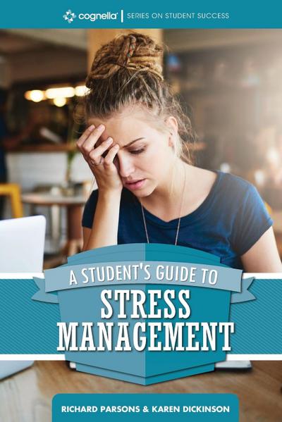 A Student’s Guide to Stress Management
