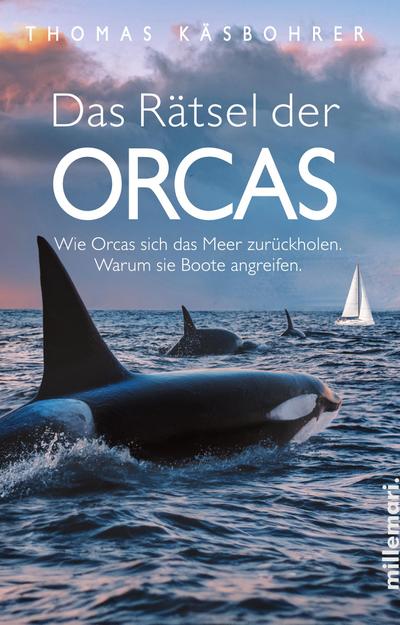 Käsbohrer, T: Rätsel der Orcas