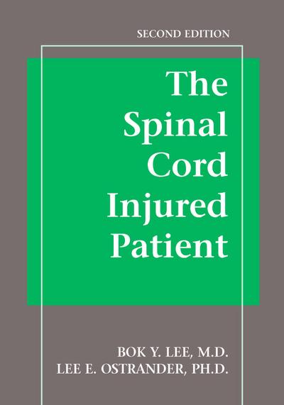 The Spinal Cord Injured Patient