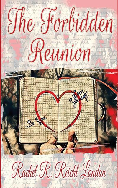 Reichl London, R: Forbidden Reunion