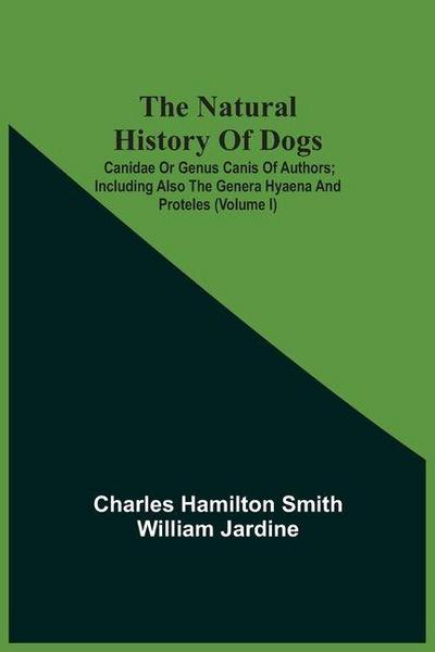 The Natural History Of Dogs