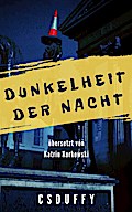 Dunkelheit der Nacht