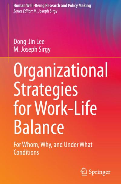 Organizational Strategies for Work-Life Balance