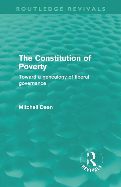 The Constitution of Poverty (Routledge Revivals)